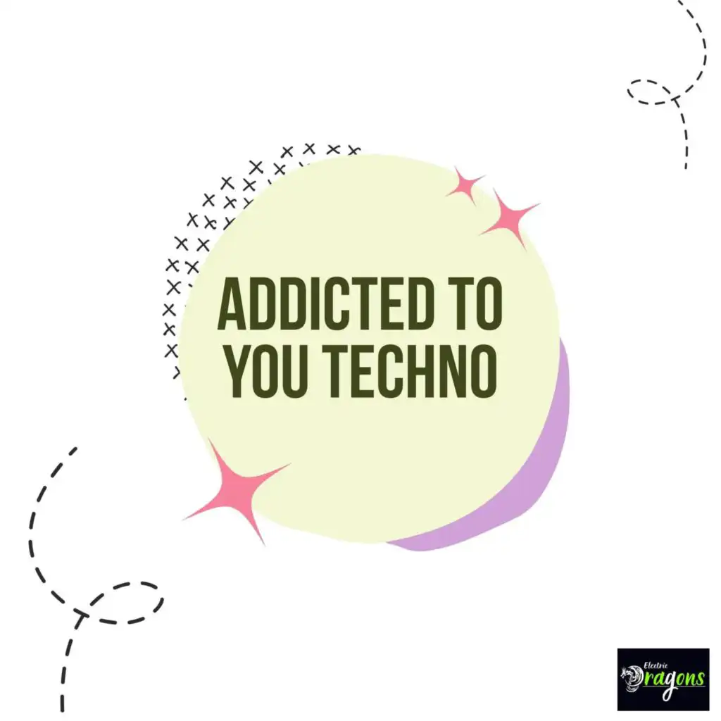 Addicted To You Techno