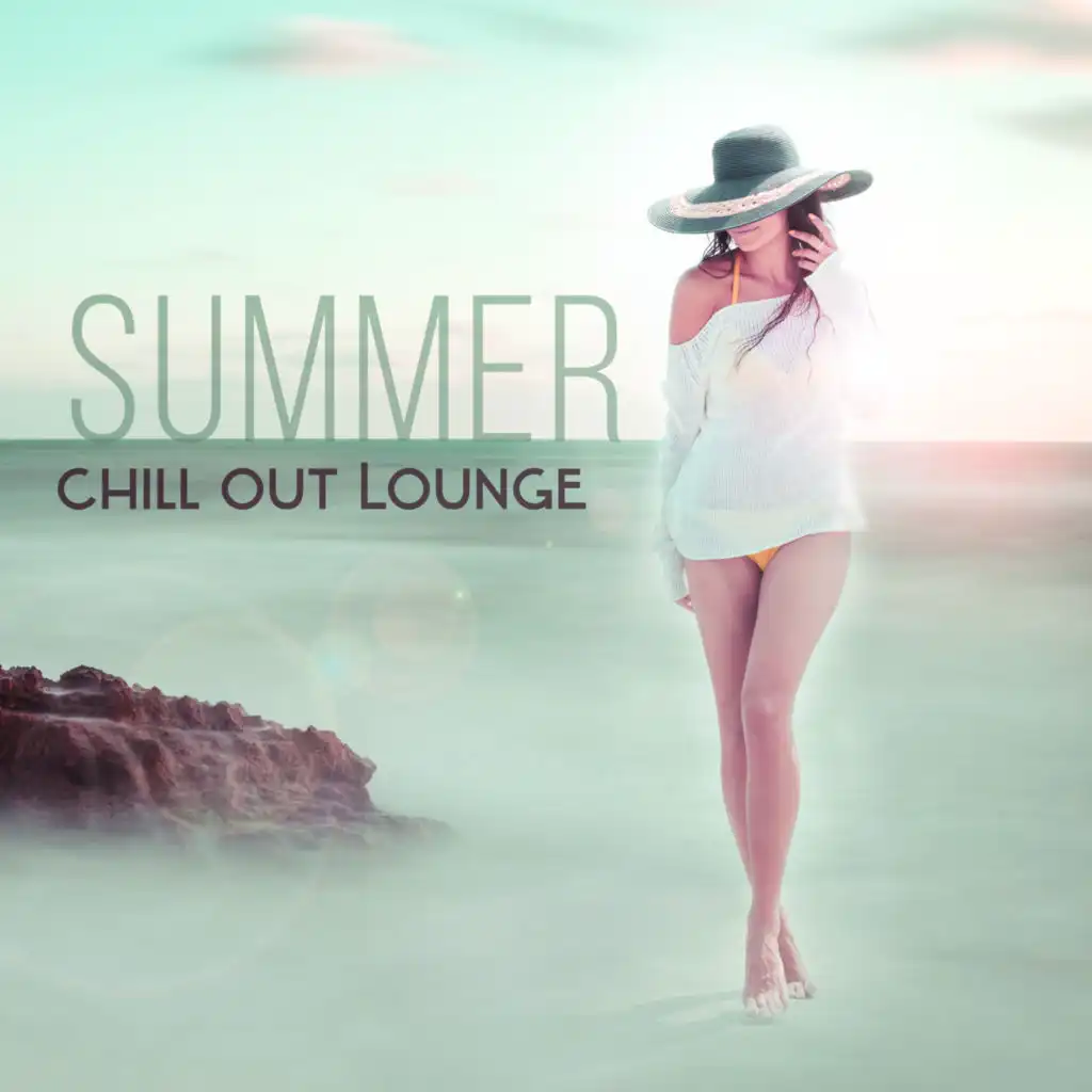 Summer Chill Out Lounge – Holiday Rest, Stress Relief, Cafe Drinking, Soft Music, Sounds to Relax