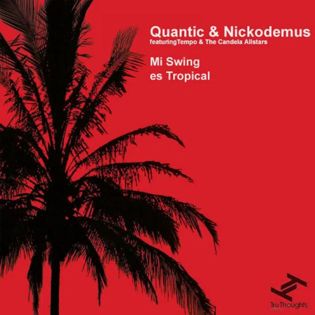 Mi Swing Es Tropical (feat. Tempo & Candela Allstars)