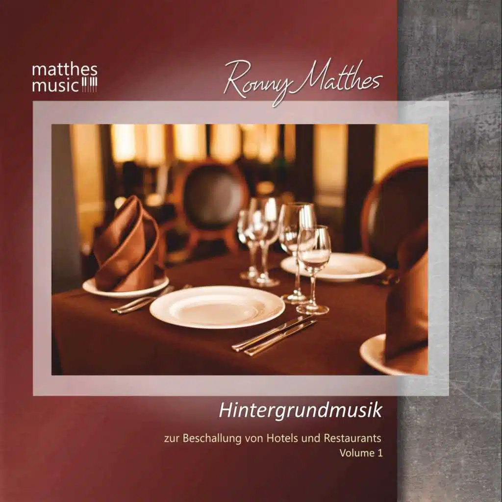 Hintergrundmusik zur Beschallung von Hotels und Restaurants, Vol. 1