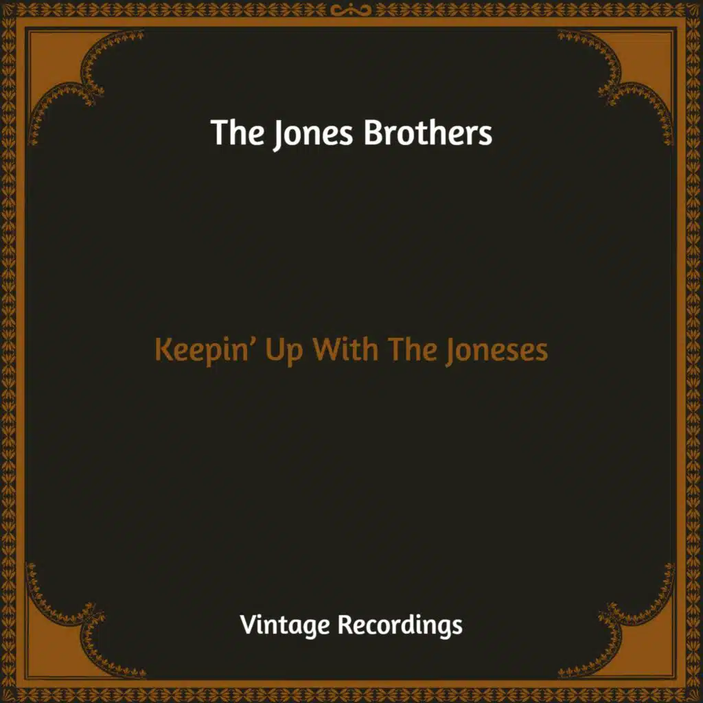 Keepin' Up With The Joneses (Hq Remastered)