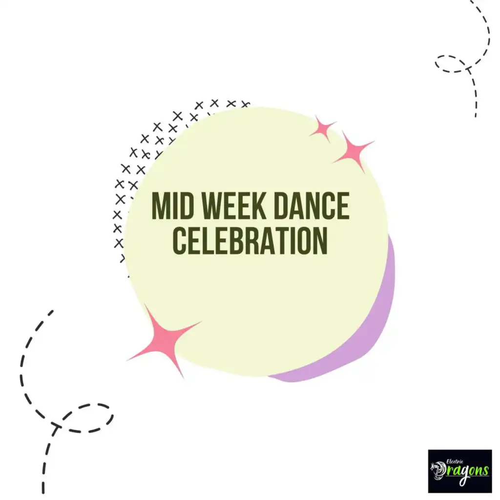 Mid Week Dance Celebration