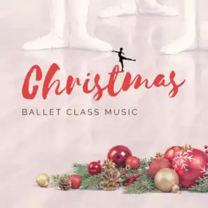 Christmas Ballet Class Music