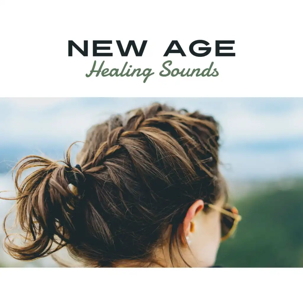 New Age Healing Sounds – Rest with Soft Sounds, Spiritual Calmness, Healing Waves, Stress Free