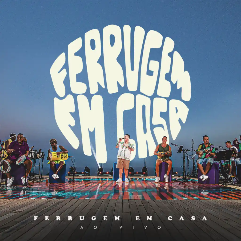 Ferrugem em Casa 2 (Bloco 1) [Ao Vivo]