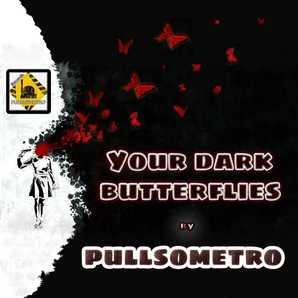 Your Dark Butterflies