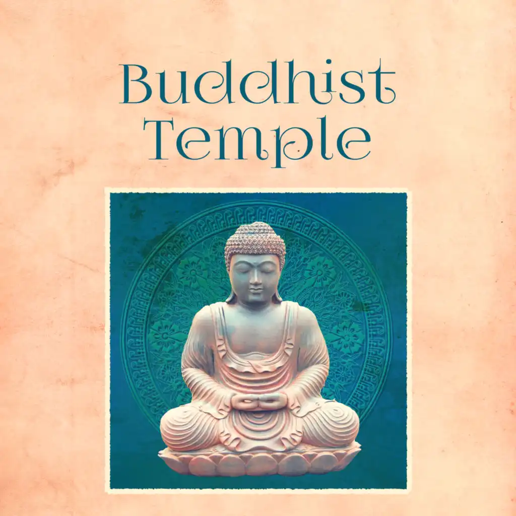 Buddhist Temple - Fantastic Yogi, Very Interesting, Relaxant Body, Fine Fettle, Stillness of the Mind