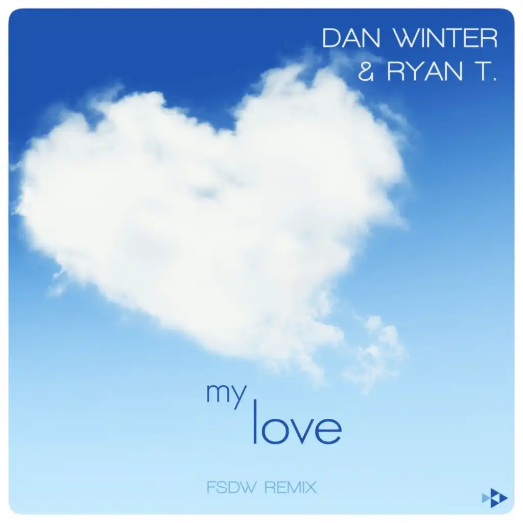 My Love (Fsdw Remix)