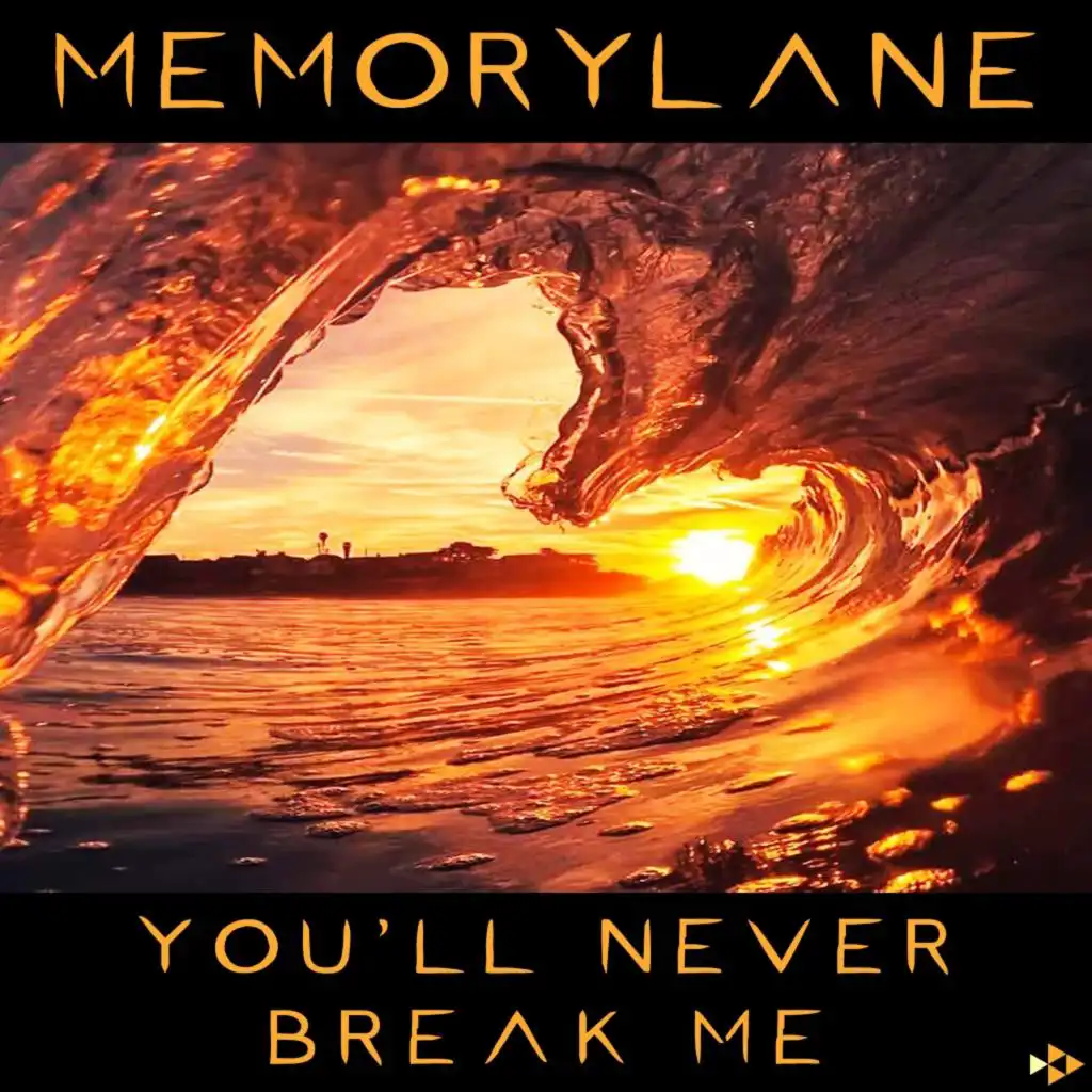 You'll Never Break Me (Extended Mix)