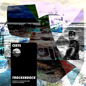 Trockendock (Inspired by ‘The Outlaw Ocean’ a book by Ian Urbina)