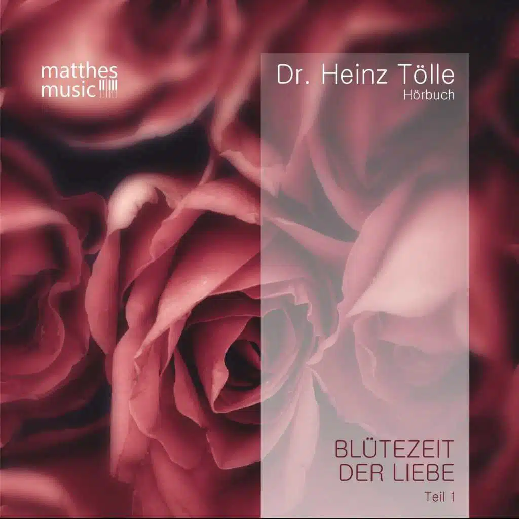Blütezeit der Liebe - Gedichte von Heinz Tölle (Gelesen von Sabine Murza mit der Klaviermusik von Pianist: Ronny Matthes)