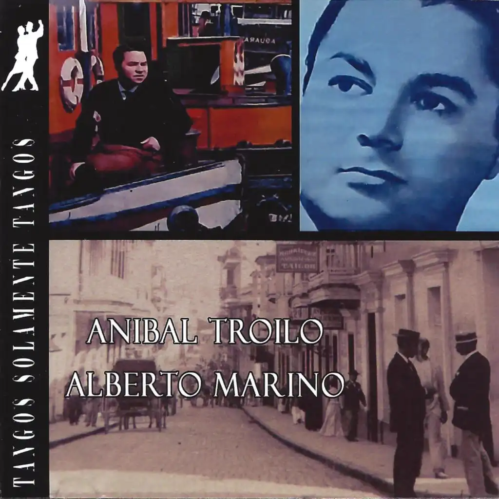 Alberto Marino & Aníbal Troilo