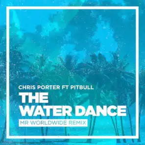 The Water Dance (feat. Pitbull)