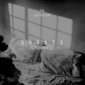 Ghosts (Stripped)