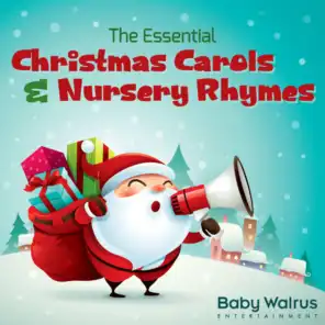 The Essential Christmas Carols & Nursery Rhymes