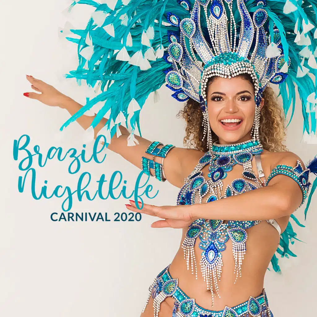 Brazil Nightlife Carnival 2020