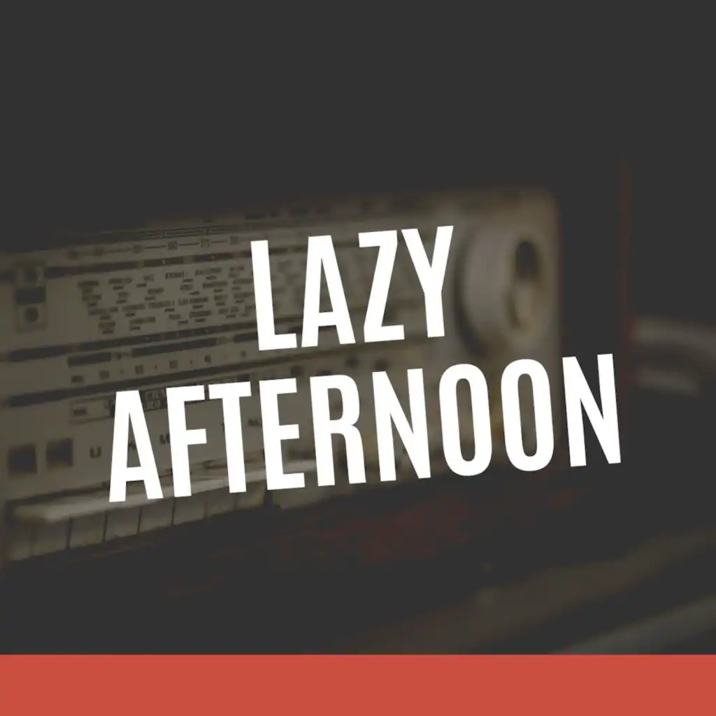 Lazy Afternoon (feat. Henry Ren)