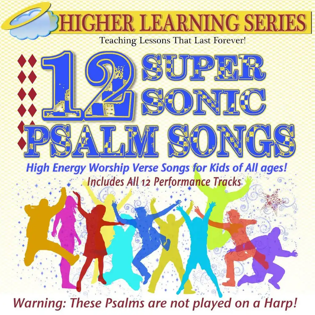 His Love Goes On Forever (Psalm 136:1) (Supersonic Psalm Songs Album Version)