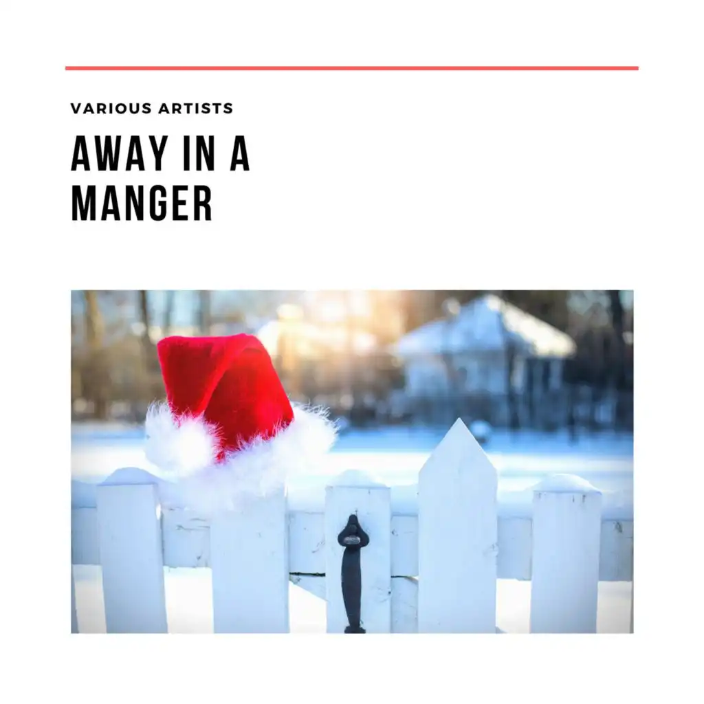 Away in a Manger