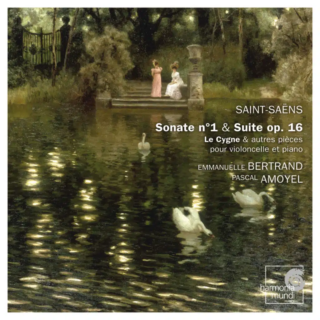 Saint-Saëns: Sonate No. 1 & Suite, Op. 16