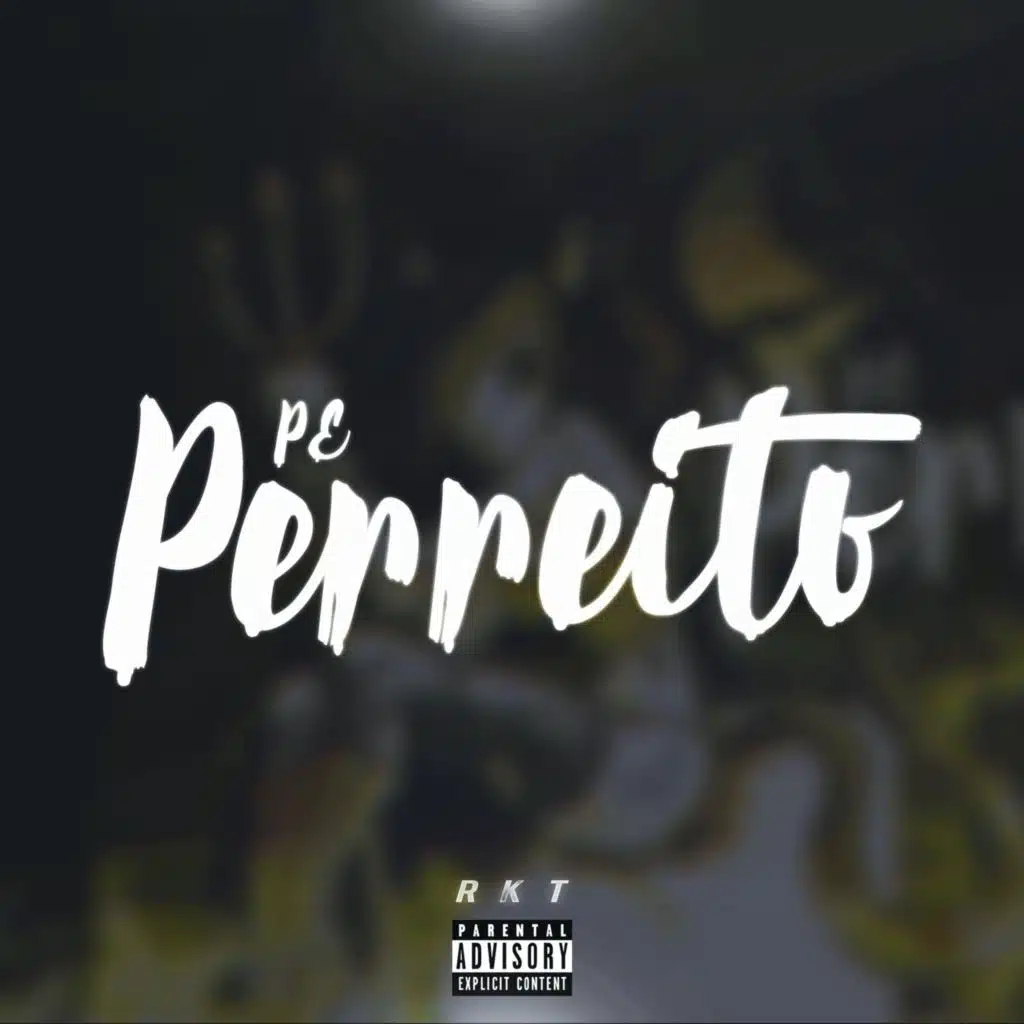 Pe Perreito RKT