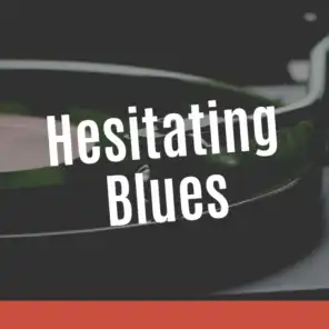 Hesitating Blues