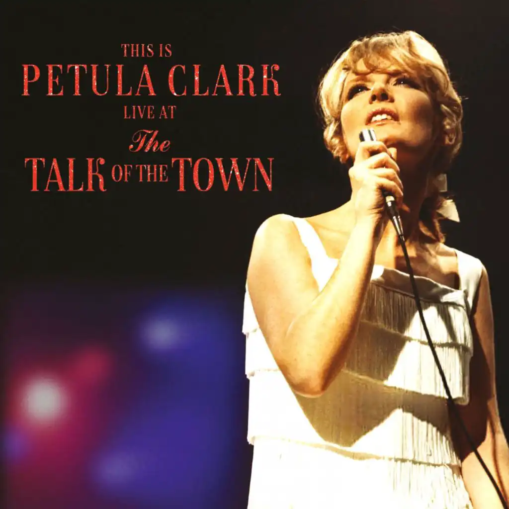 This Is Petula Clark Live At The Talk Of The Town