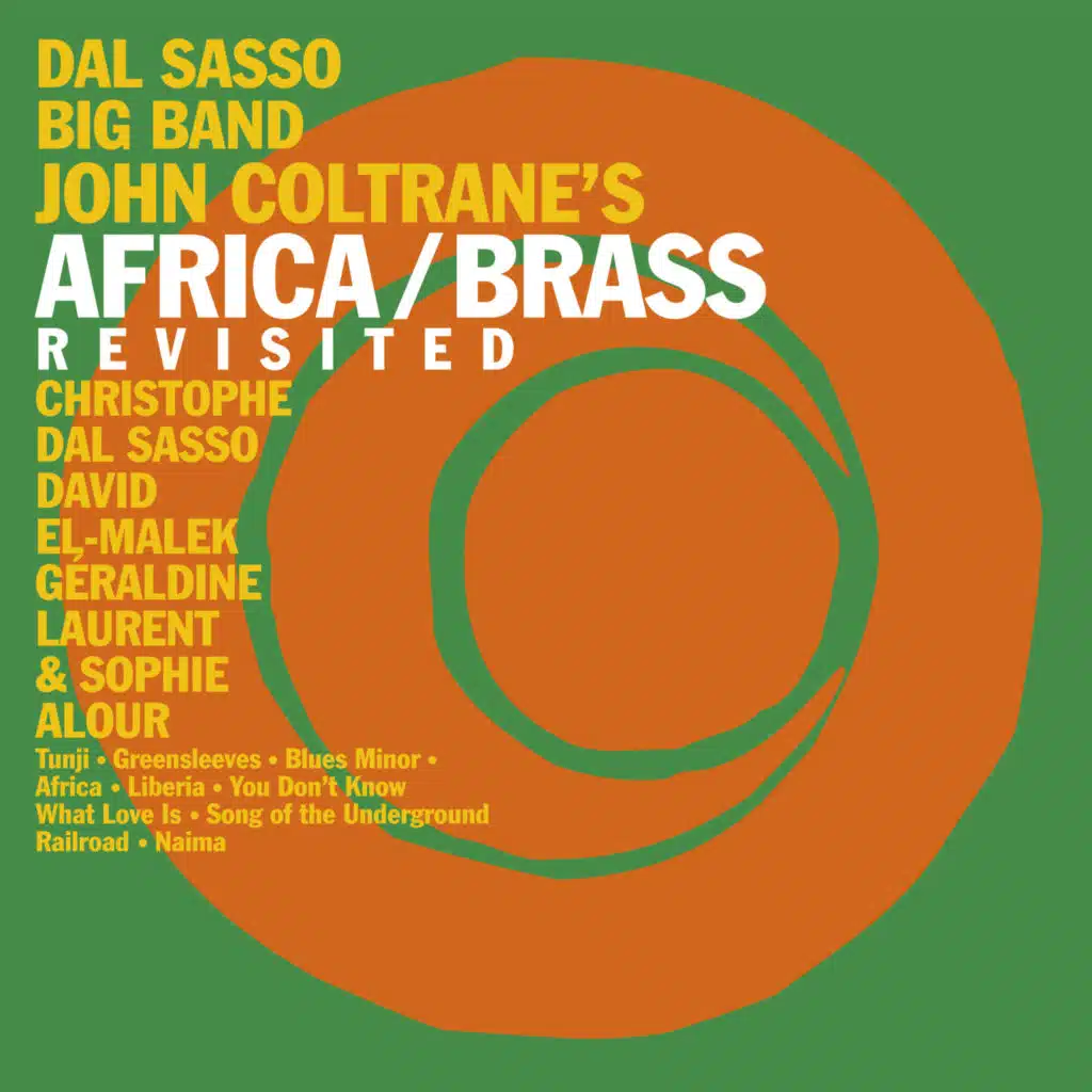 John Coltrane's Africa Brass Revisited (feat. David El-Malek, Sophie Alour & GÉRALDINE LAURENT)