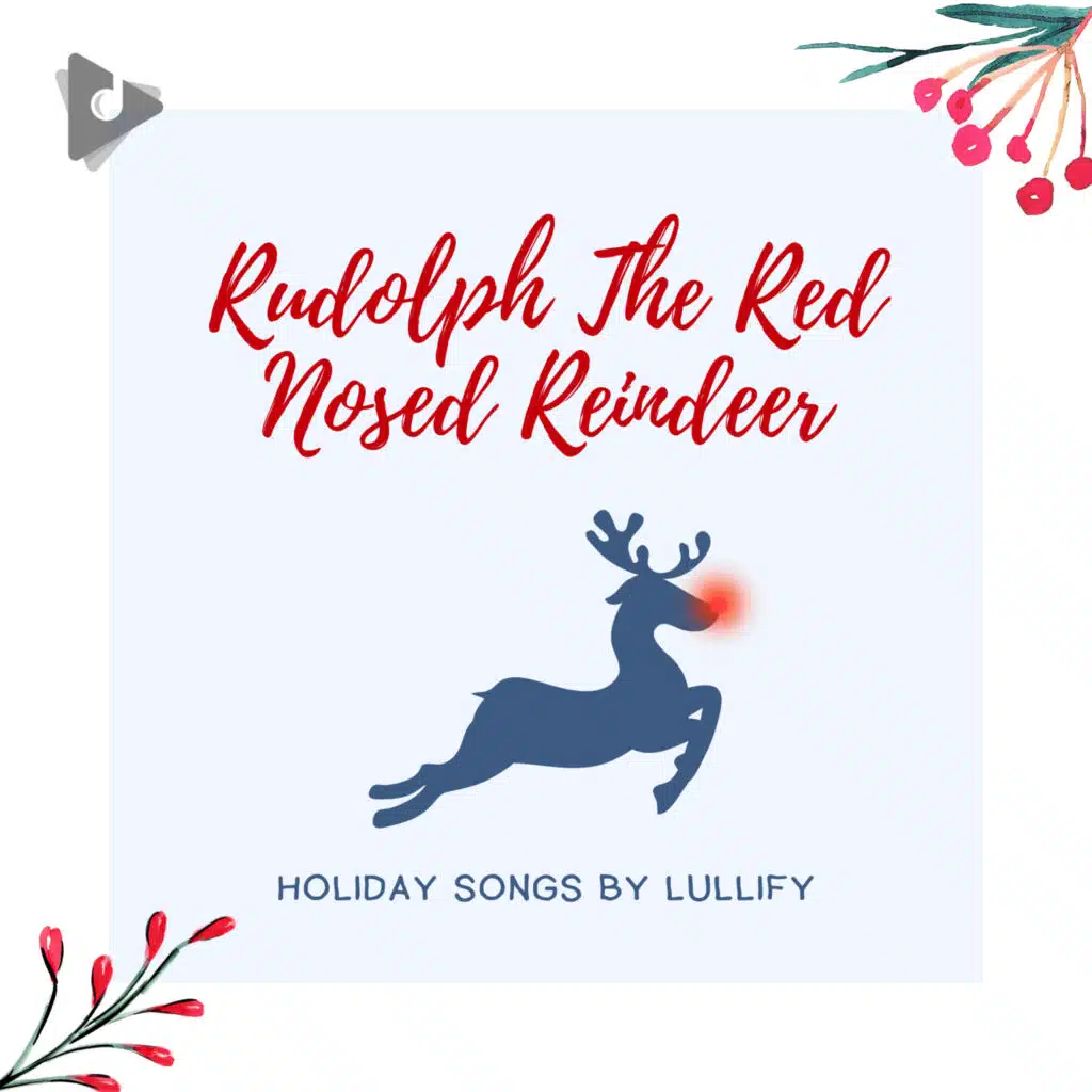 Rudolph The Red Nosed Reindeer