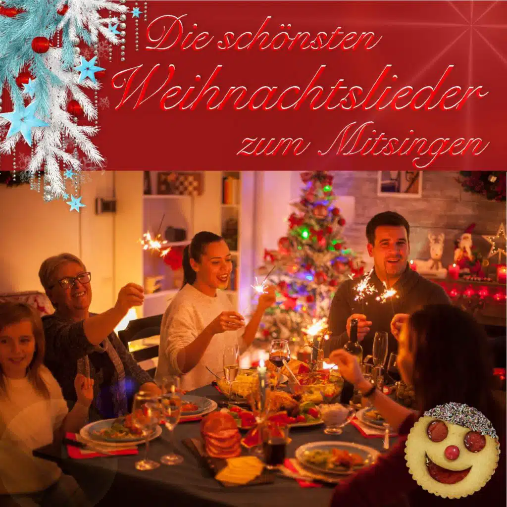 Die schönsten Weihnachtslieder zum Mitsingen