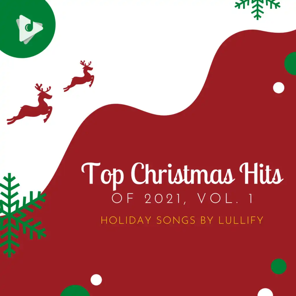 Top Christmas Hits of 2021, Vol. 1