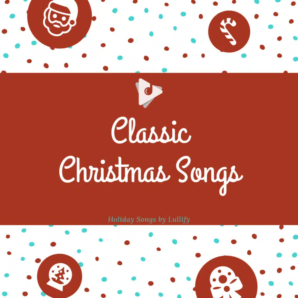 Classic Christmas Songs