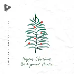 Happy Christmas Background Music