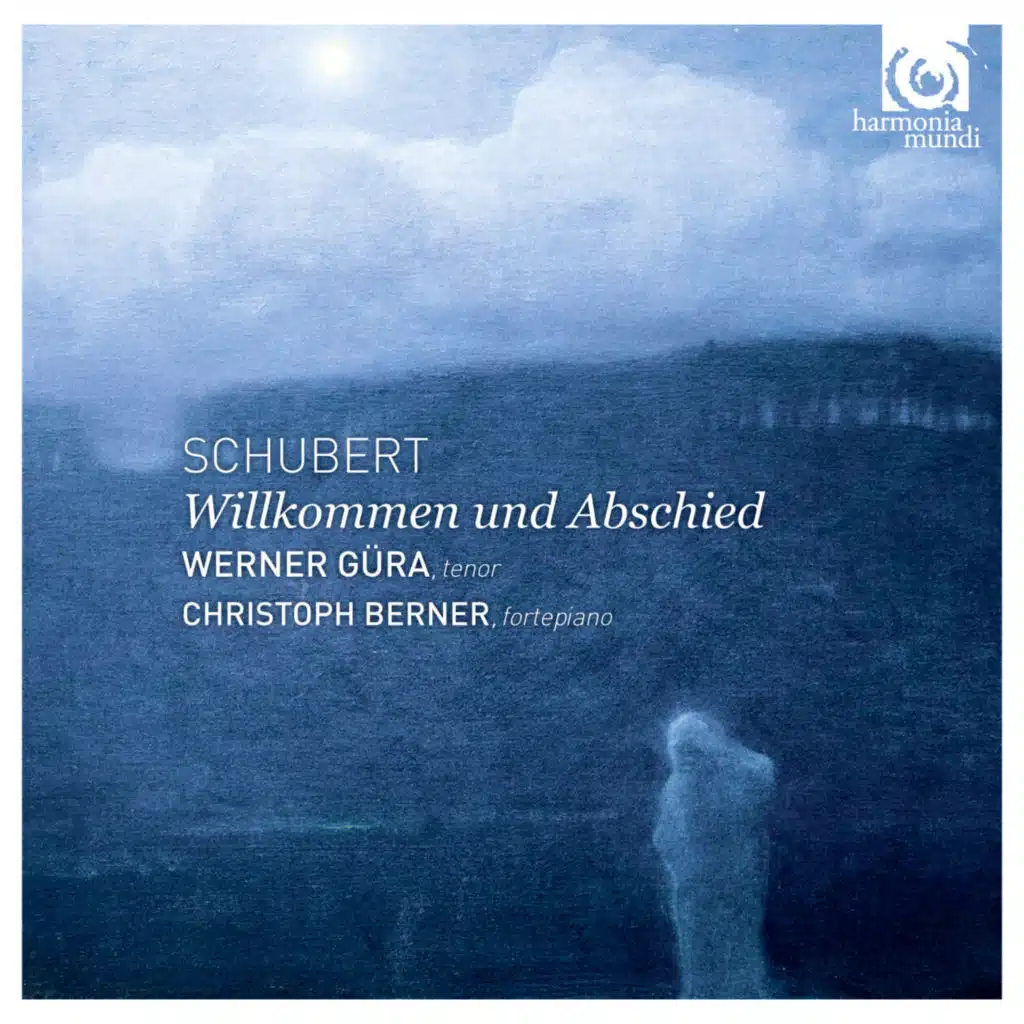 Schubert: Willkommen und Abschied