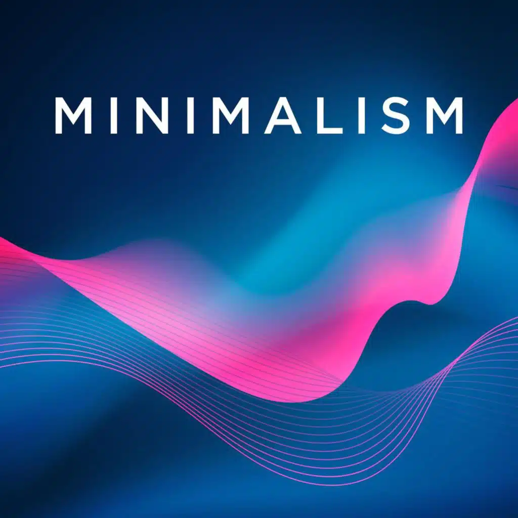 Minimalism
