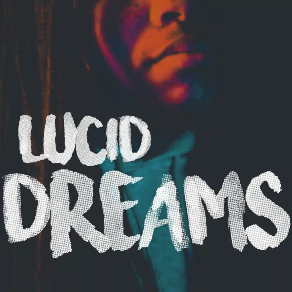 Lucid Dreams