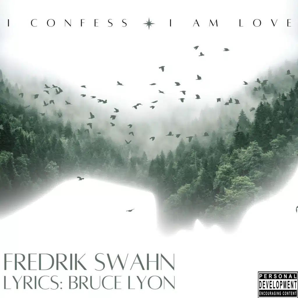 I Confess I Am Love