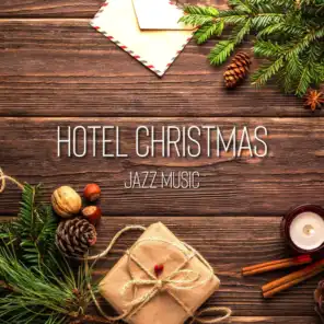 Hotel Christmas Jazz Music
