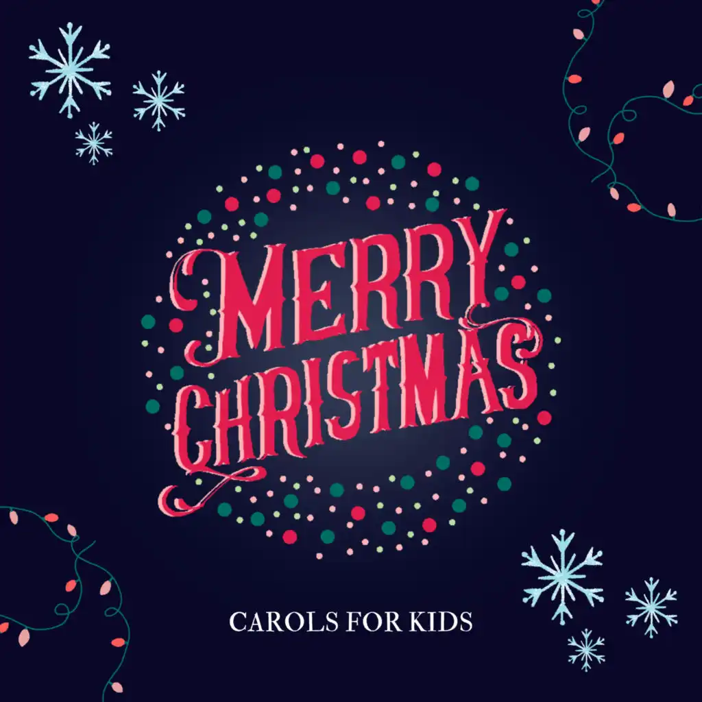 Merry Christmas Carols For Kids