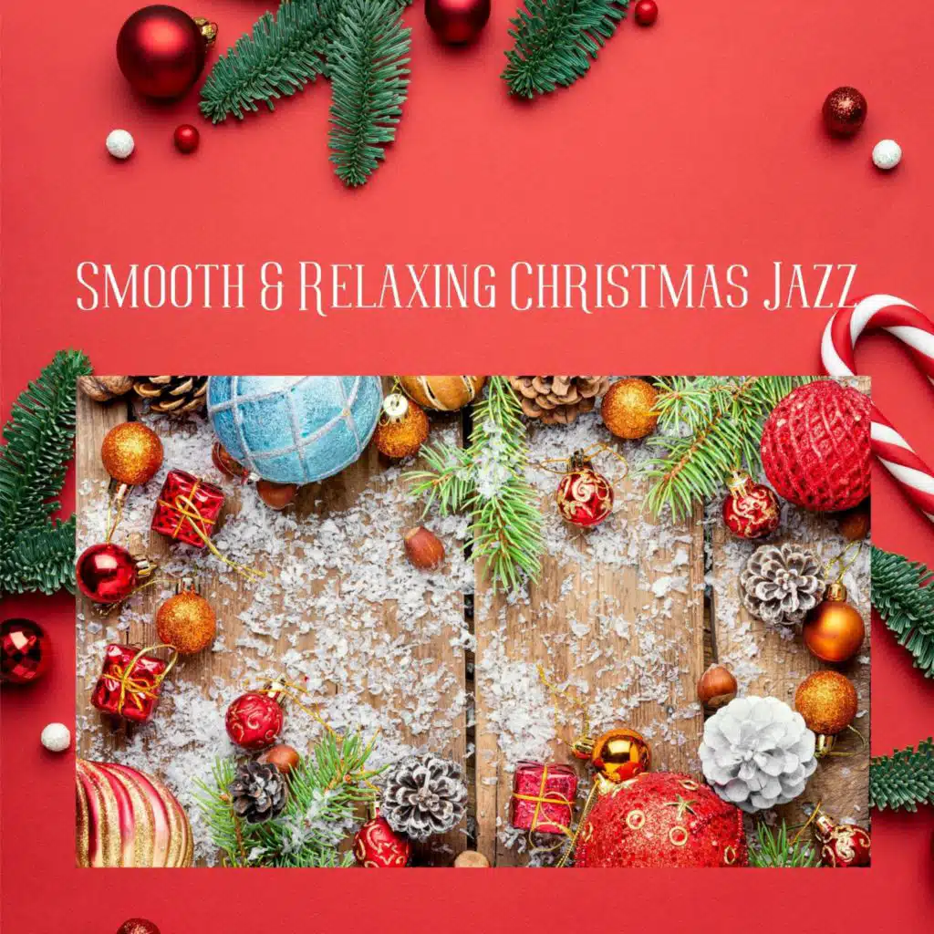 Smooth & Relaxing Christmas Jazz Instrumental