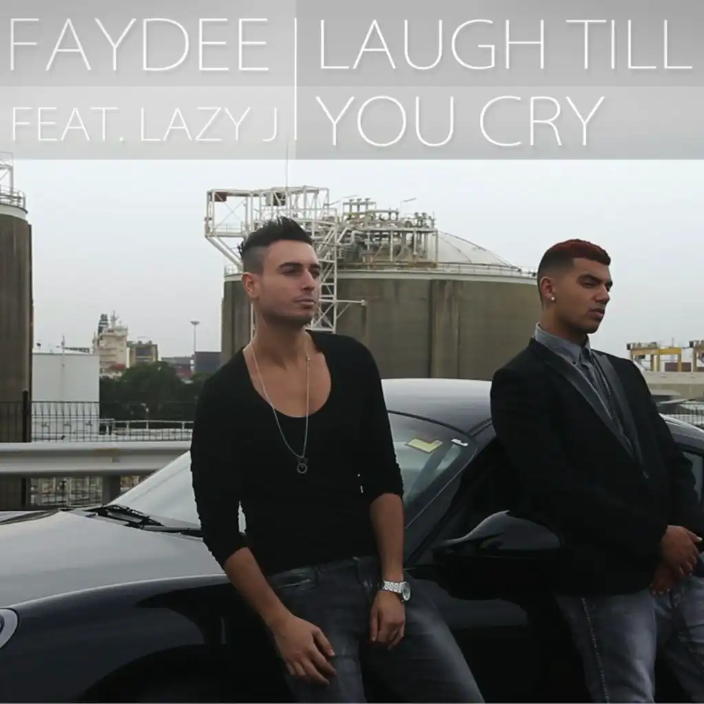 Laugh Till You Cry (feat. Lazy J)