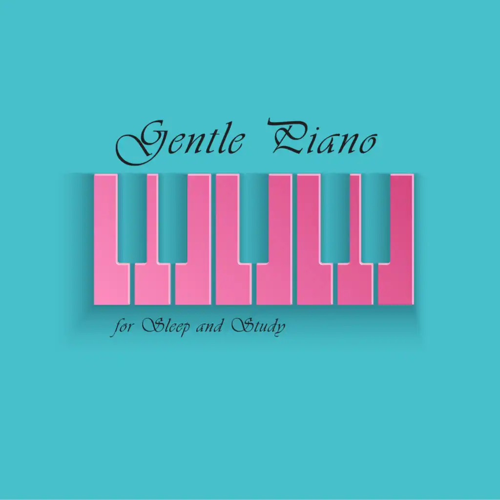 Gentle Piano for Sleep and Study: Sensual Jazz, Inspirational Music