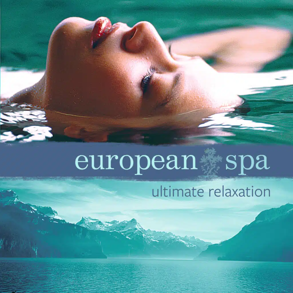 European Spa: Ultimate Relaxation (feat. Christopher West)