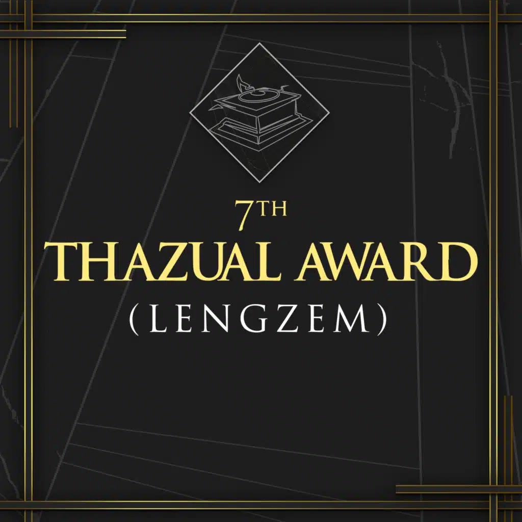 7th Thazual Award (Lengzem) (Live)