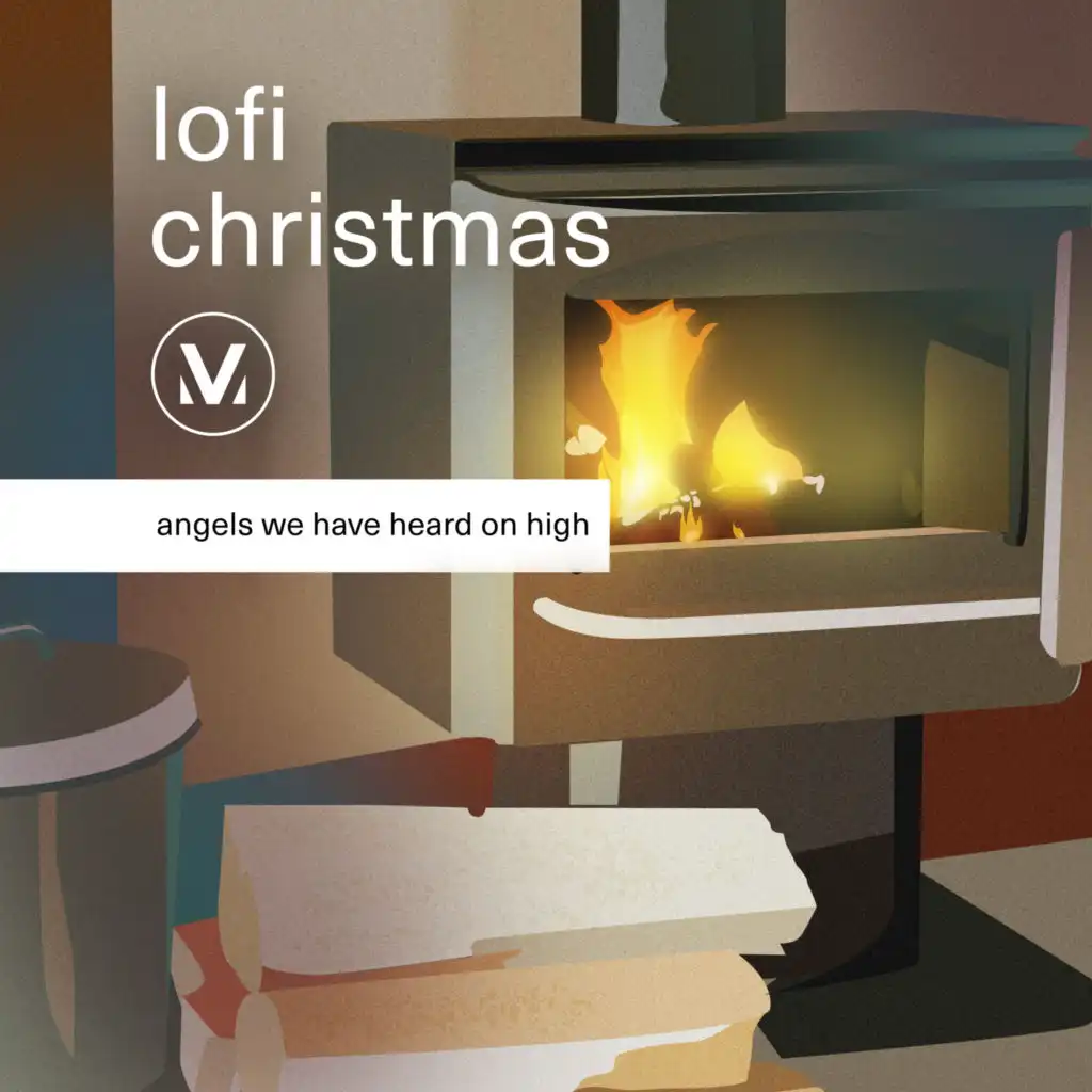 Angels We Have Heard On High (feat. Tiadra Mickels) [LoFi Christmas]