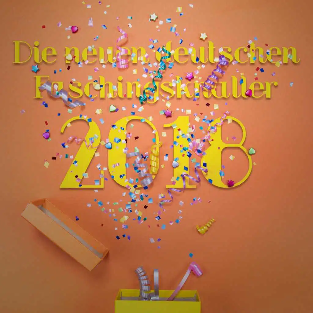 Die neuen deutschen Faschingsknaller 2018