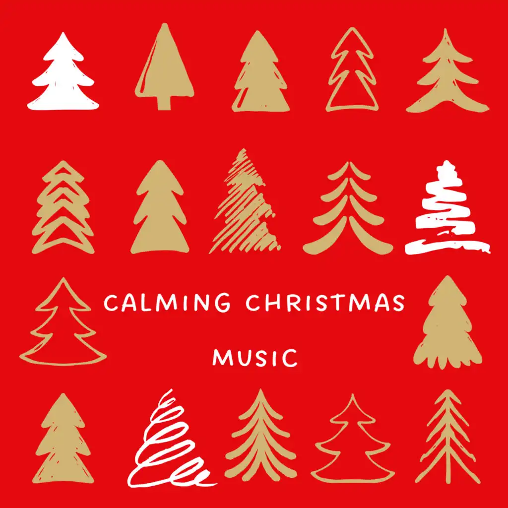 Calming Christmas Music