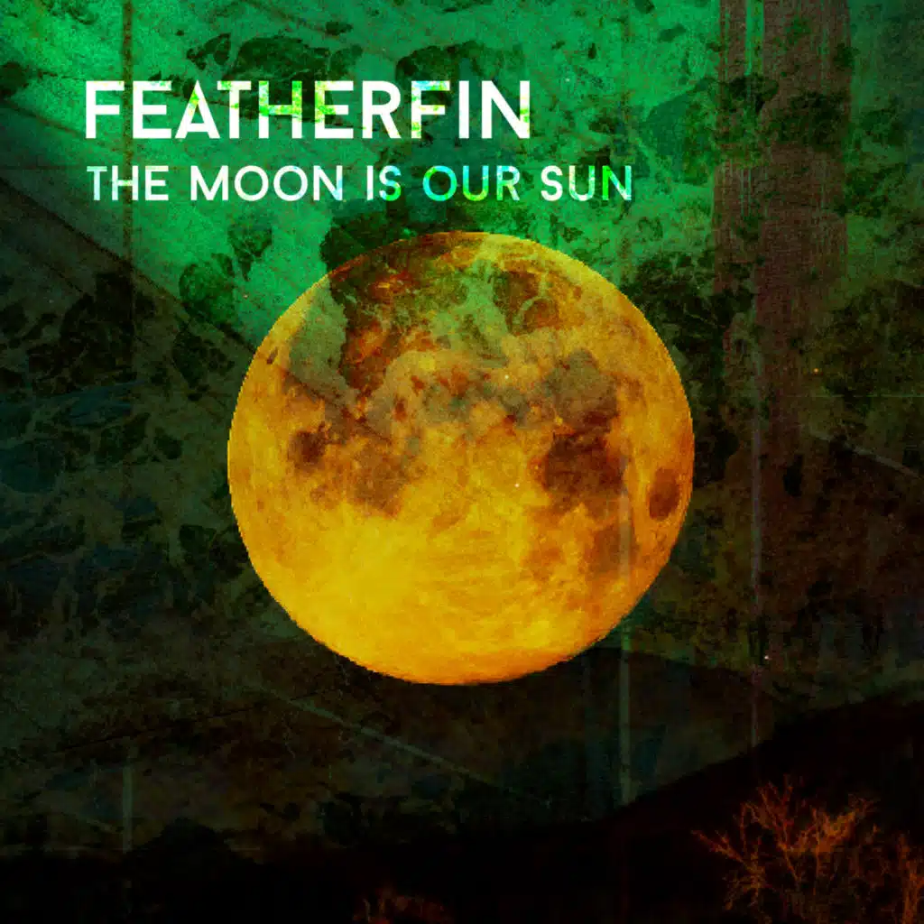 The Moon Is Our Sun (The Winter Song)