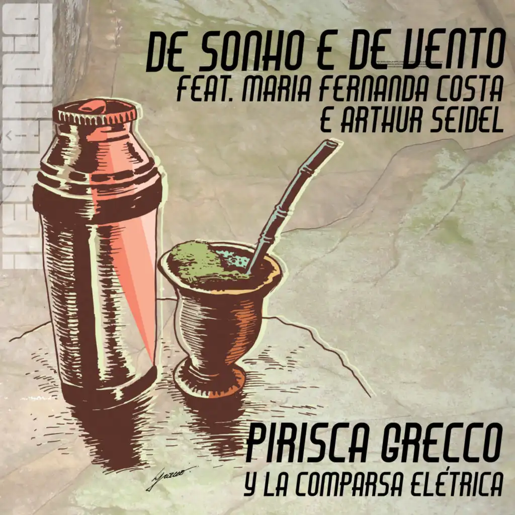 De Sonho E De Vento (feat. Comparsa Elétrica)