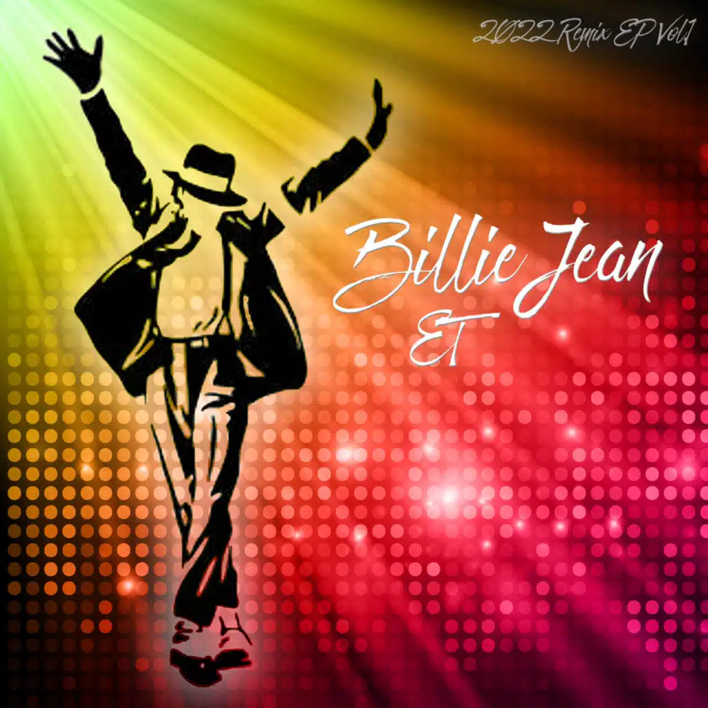 Billie Jean (2022 Remix Ep Vol.1)